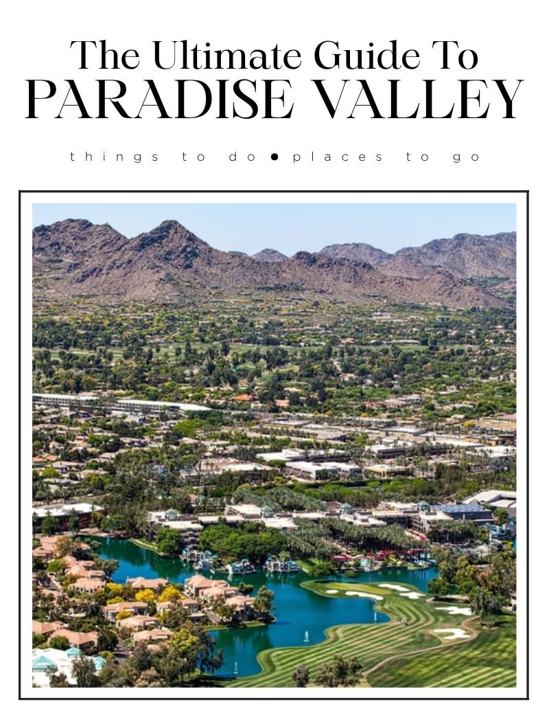 Paradise Valley city guide by Laura Holl